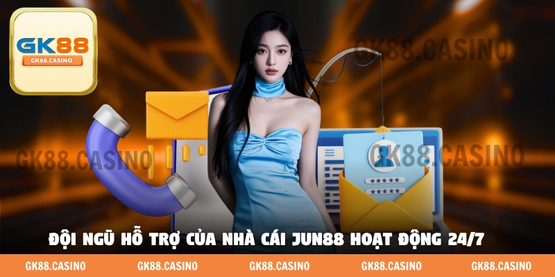Đội ngũ hỗ trợ và tư vấn của Jun88 hoạt động tận tâm 24/7
