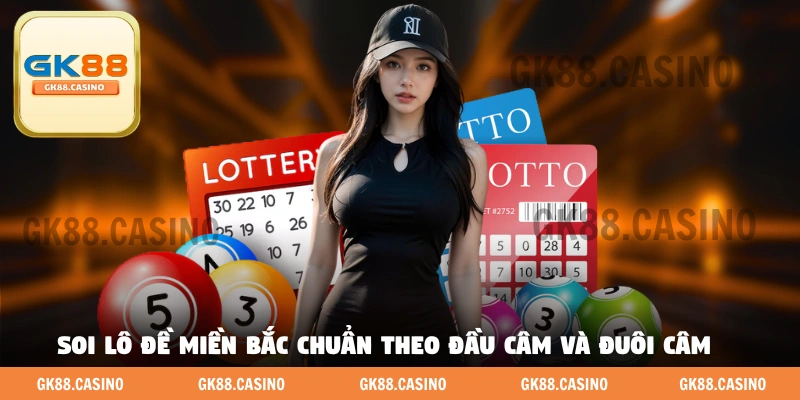 Soi lô đề miền Bắc chuẩn theo đầu câm và đuôi câm
