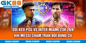 soi-keo-psg-vs-inter-miami-23h-296-khi-messi-cham-tran-doi-bong-cu