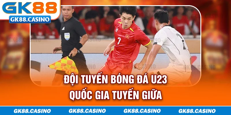 Đội tuyến bóng đá U-23 quốc gia tuyến giữa